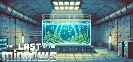 Games like The Last of the Minnows