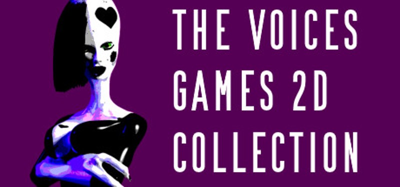 The Voices Games 2d Collection Game Cover