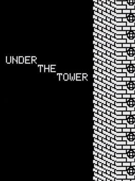 Games like Under the Tower