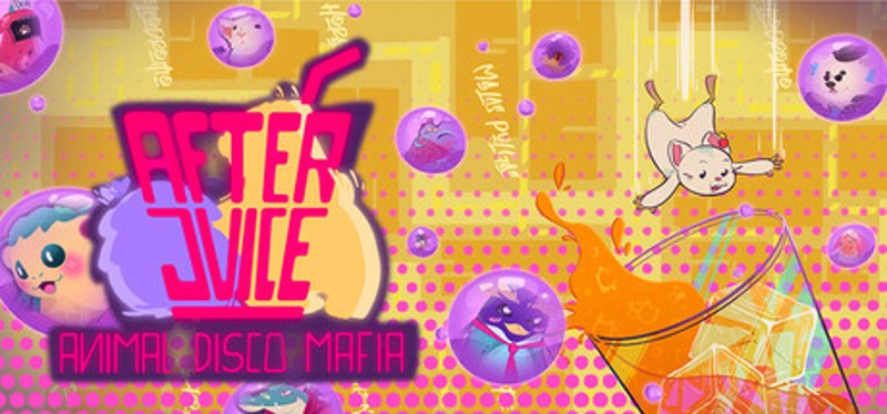 After Juice: Animal Disco Mafia Image