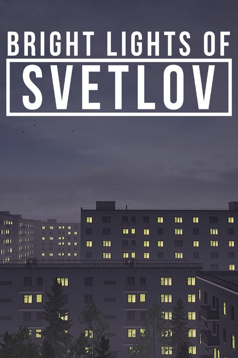 Games like Bright Lights of Svetlov