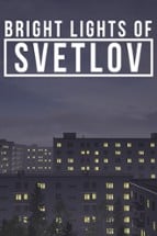 Bright Lights of Svetlov Image