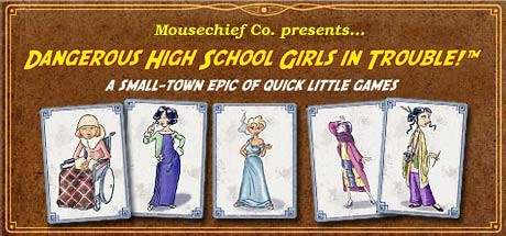 Games like Dangerous High School Girls in Trouble!