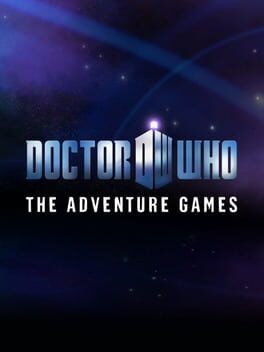 Games like Doctor Who: The Adventure Games