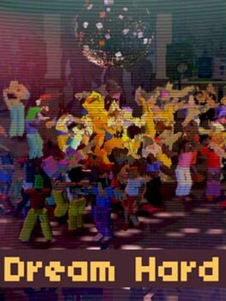 Dream Hard Image