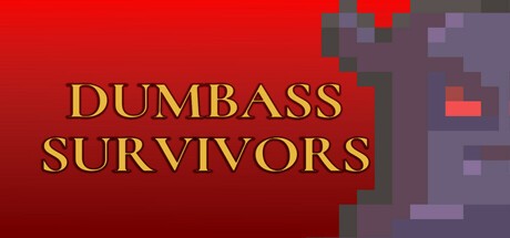 Games like Dumbass Survivors