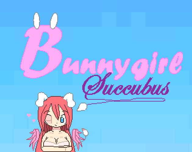 Games like Bunnygirl Succubus Ch. 1