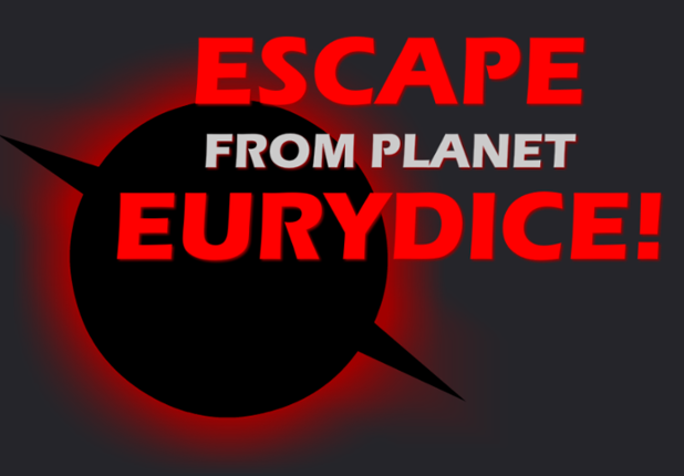 Escape from Planet Eurydice! Game Cover