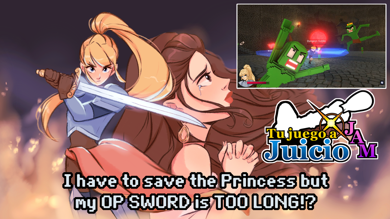 Games like I have to save the Princess but my OP SWORD is TOO LONG!?