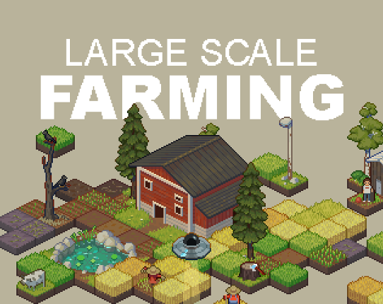 Large Scale Farming Image
