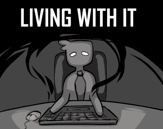 Living With It Image