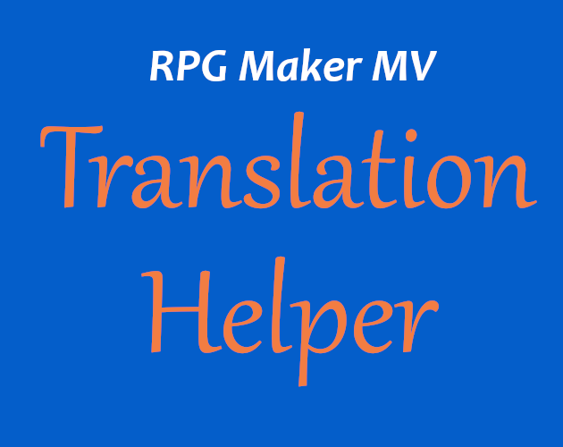 Games like RPG Maker MV Translation Helper