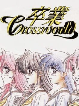 Games like Sotsugyou Crossworld