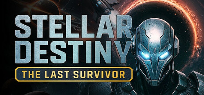 Stellar Destiny: The Last Survivor Image