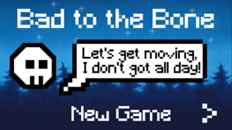 Bad to the Bone Image