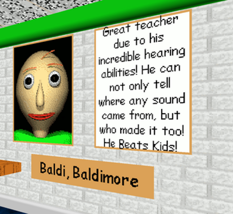 Baldi's Basics Plus But The Text Is Being Honest Image