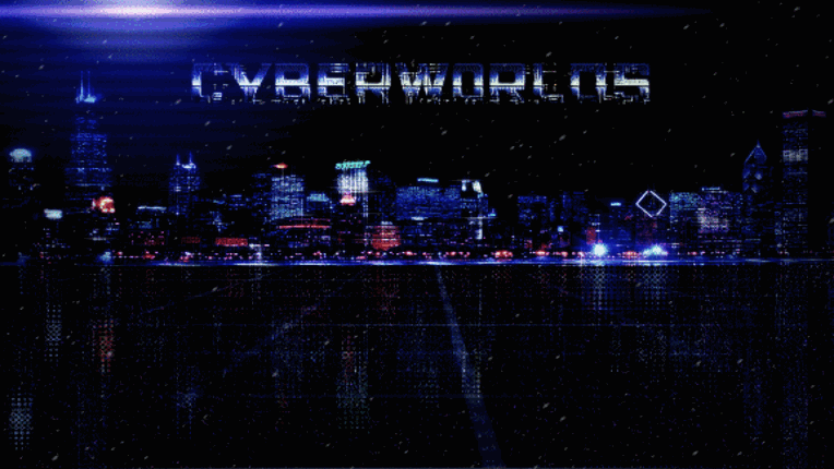 Cyberworlds (working build) Image
