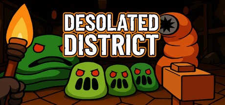 Games like Desolated District