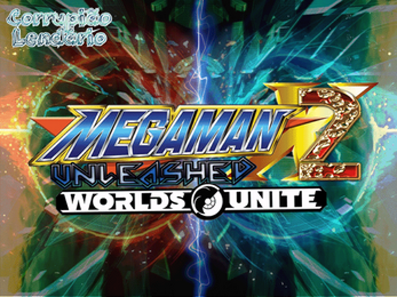 Megaman X Unleashed 2: Worlds Unite Image