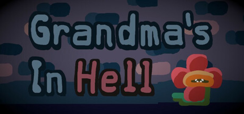 Grandma's In Hell Image