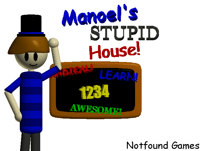Games like Manoel's Stupid House