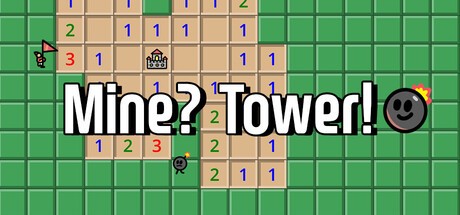 Games like Mine? Tower!