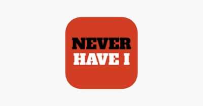 Never Have I - Party Game Image