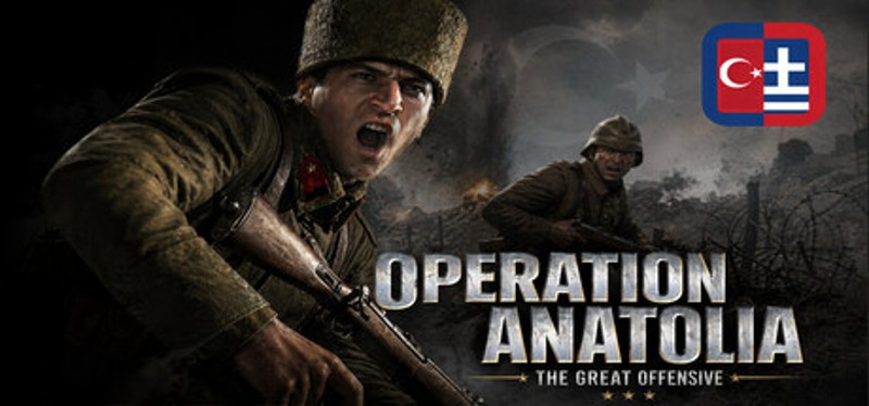 Operation Anatolia: The Great Offensive Image