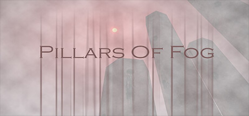 Pillars Of Fog Image