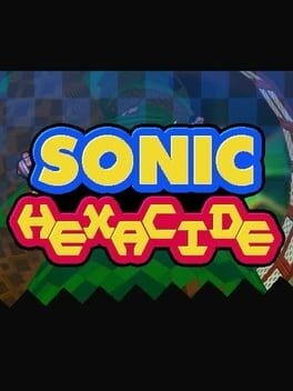Games like Sonic Hexacide