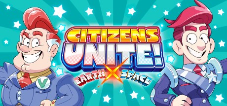 Games like Citizens Unite!: Earth x Space