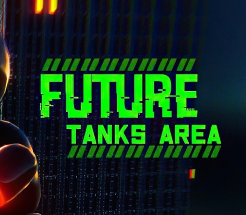 Future Tanks Area Image