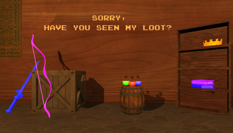 Sorry, Have You Seen My Loot? Image