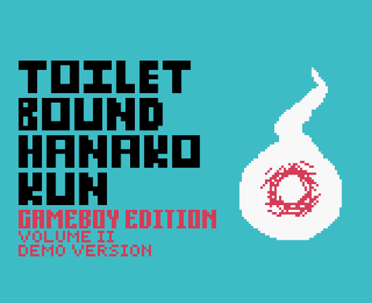 Toilet Bound Hanako-kun Gameboy Edition Volume II (Demo Version) Game Cover