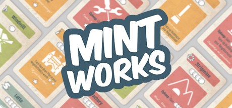 Games like Mint Works