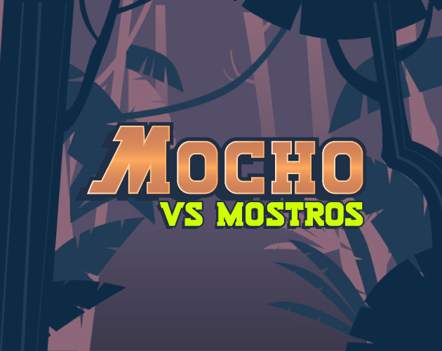 Games like Mocho vs Mostros