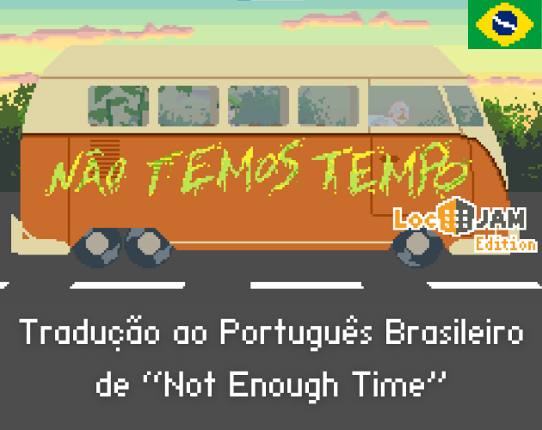 [PT-BR] Não temos tempo Image