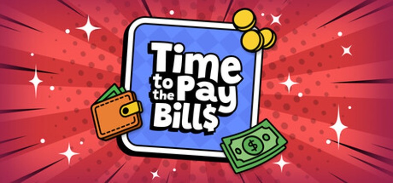 Time to Pay the Bills Image