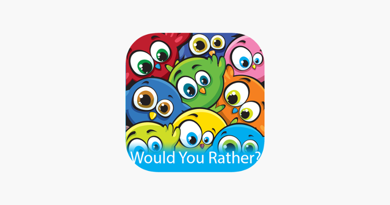 Would You Rather? Fun :-) Game Cover