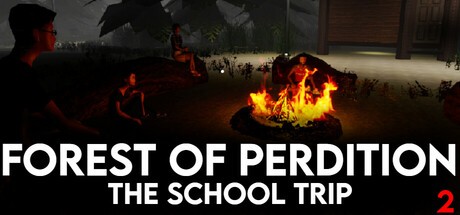 Games like Forest Of Perdition 2 - The School Trip