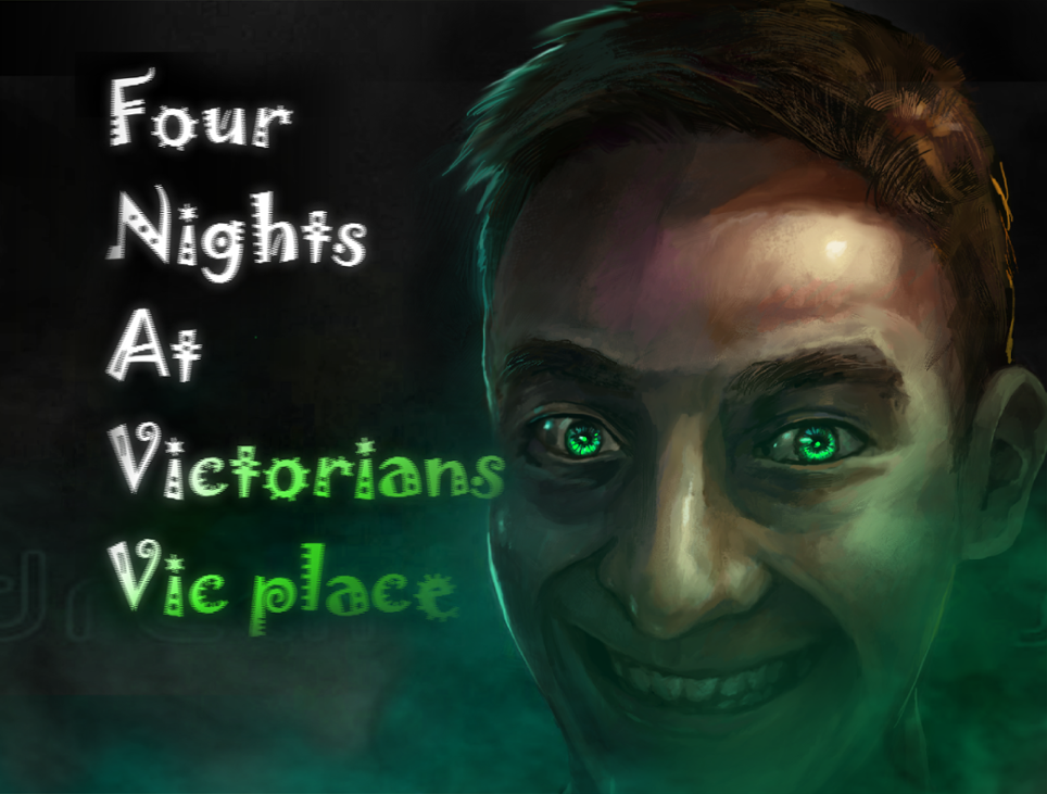 Games like Four Nights at Victorians Vic Place