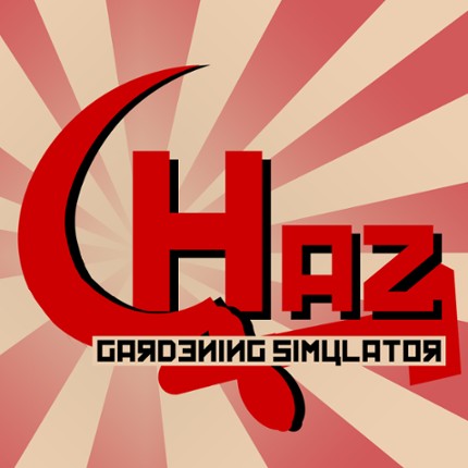C.H.A.Z. Gardening Simulator Image