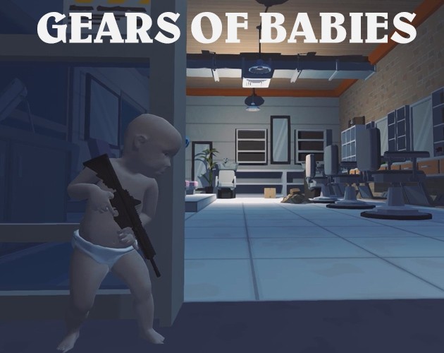 Games like Gears Of Babies