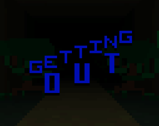 Getting Out Image