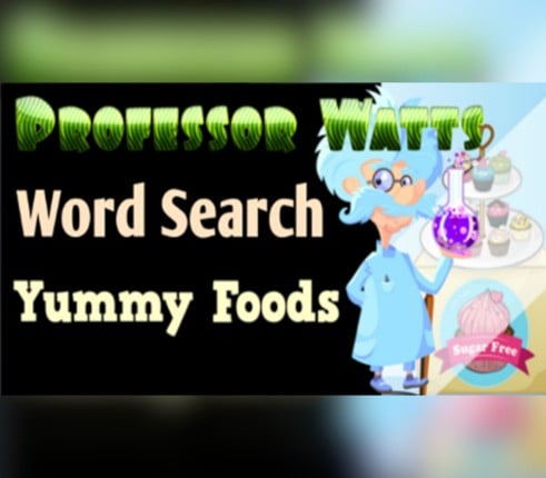Professor Watts Word Search: Yummy Foods Image