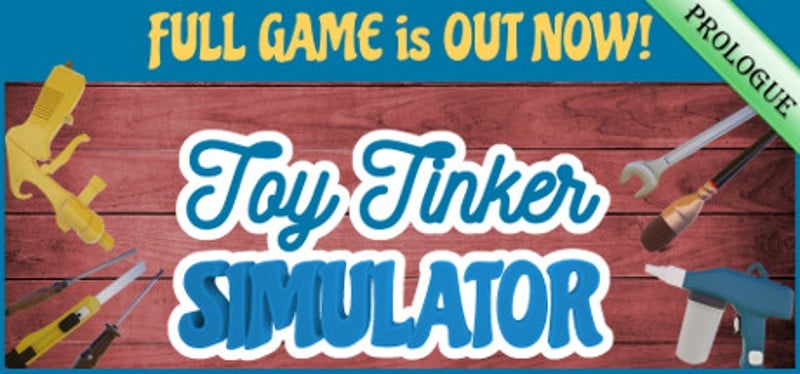 Toy Tinker Simulator: Prologue Game Cover