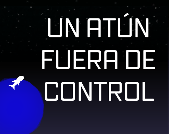 Un atún fuera de control Game Cover