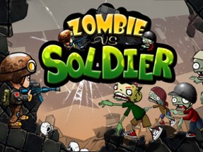 Zombies vs Soldier Image