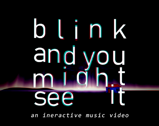 Blink And You Might See It Image