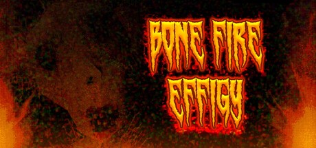 Games like Bone Fire Effigy